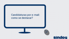 como se destacar numa candidatura por e-mail